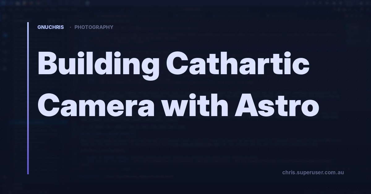 The Cathartic Camera Astro project open in VSCodium, showing content collections and blog template files